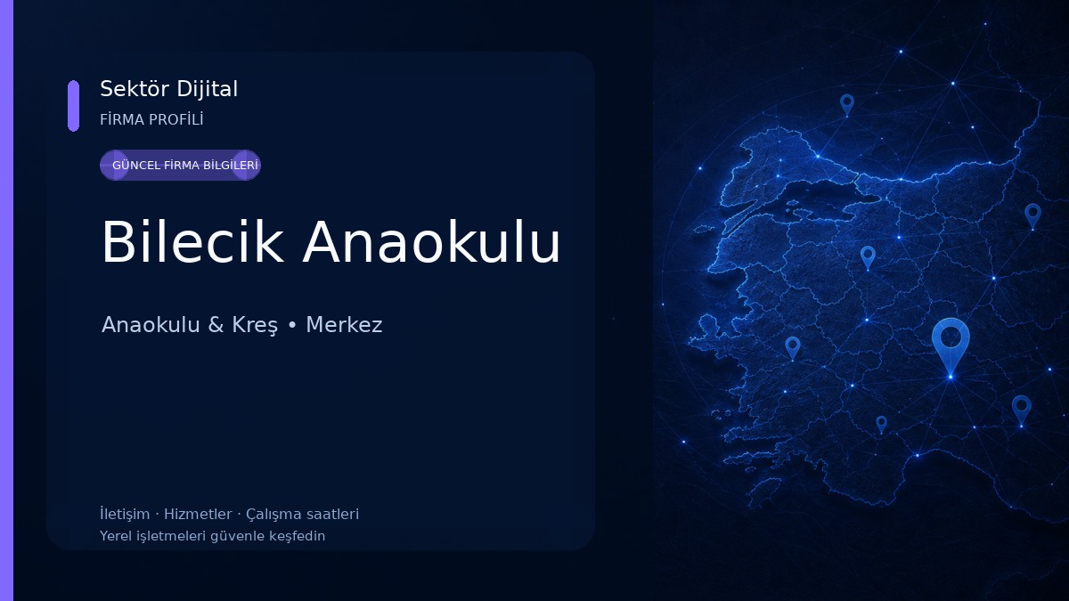 Bilecik Anaokulu Anaokulu & Kreş