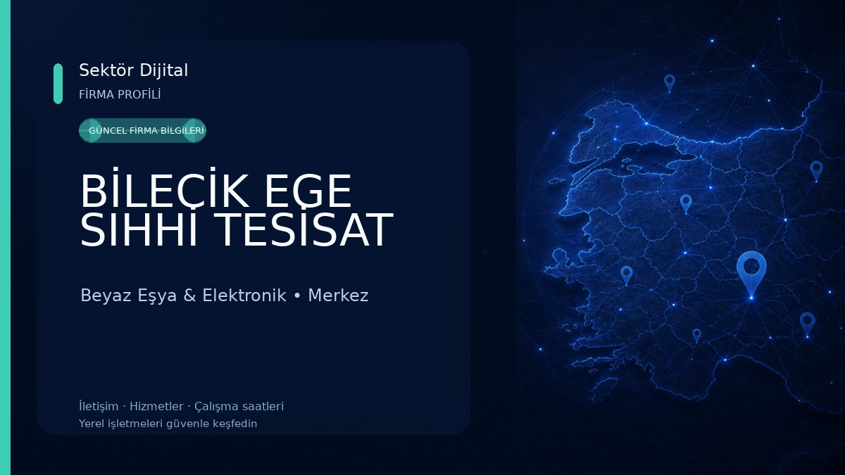 BİLECİK EGE SIHHİ TESİSAT Beyaz Eşya & Elektronik