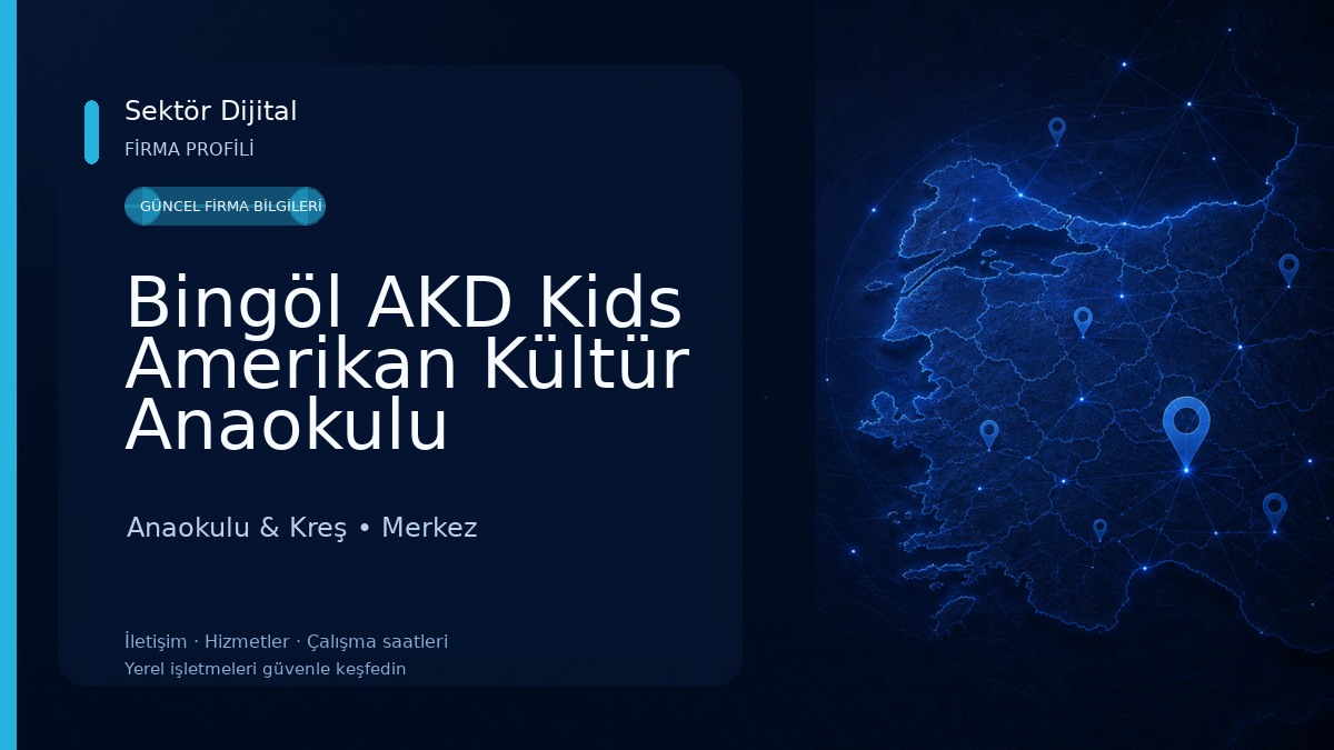 Bingöl AKD Kids Amerikan Kültür Anaokulu Anaokulu & Kreş