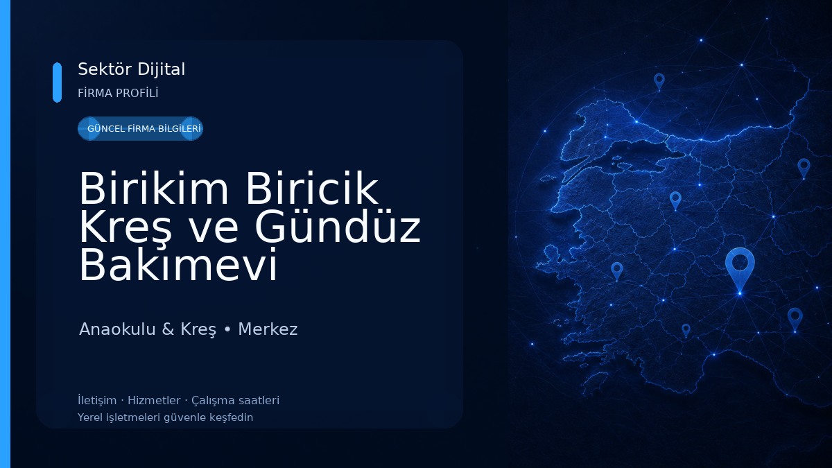 Birikim Biricik Kreş ve Gündüz Bakımevi Anaokulu & Kreş