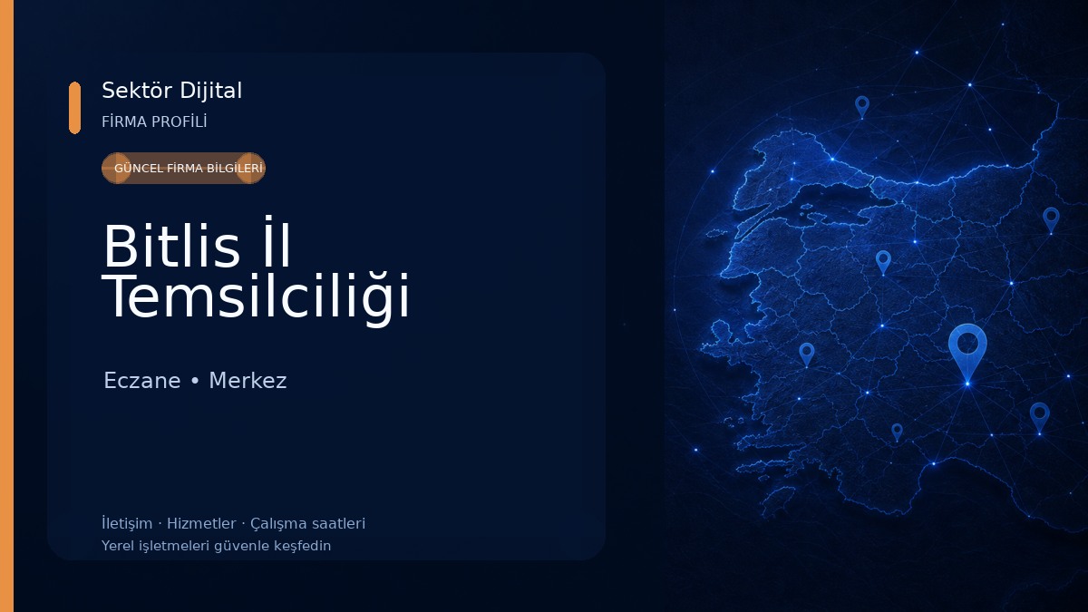 Bitlis İl Temsilciliği Eczane
