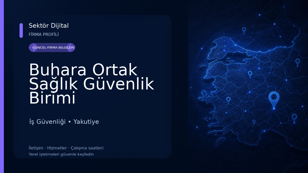 Buhara Ortak Sağlık Güvenlik Birimi İş Güvenliği