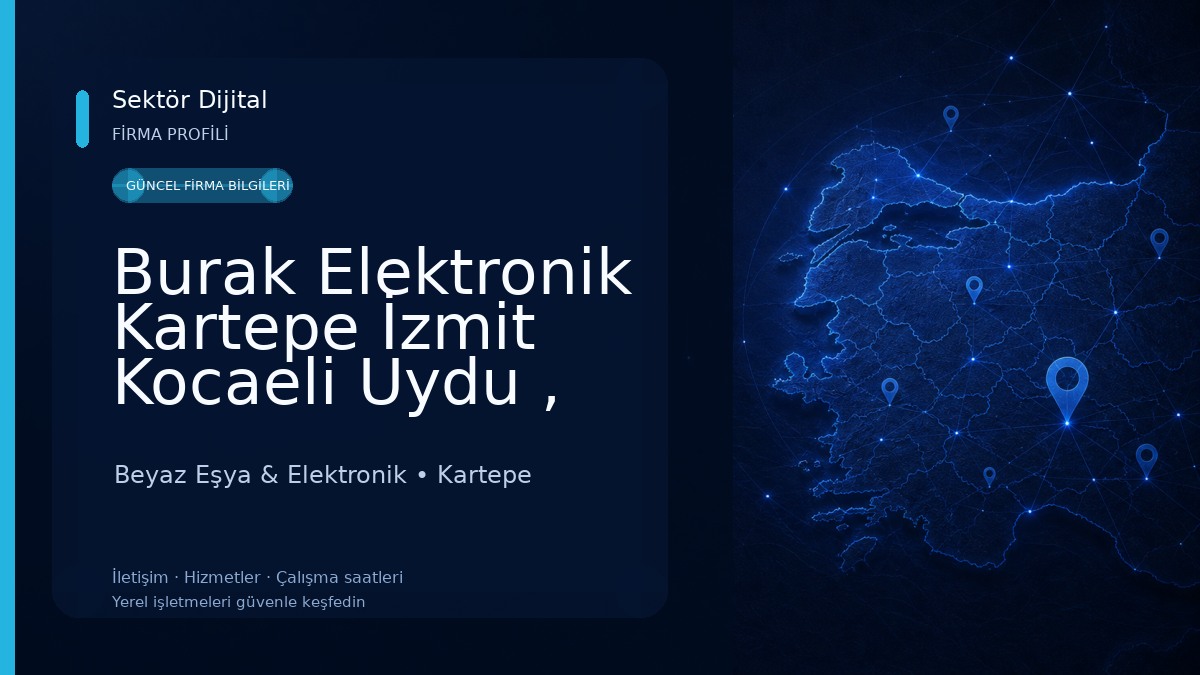 Burak Elektronik Kartepe İzmit Kocaeli Uydu , Güvenlik , Çanak Montaj ve Servisi 