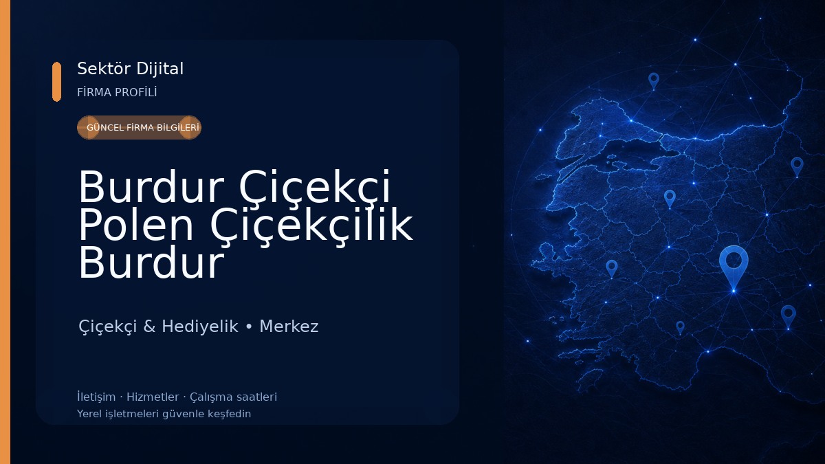 Burdur Çiçekçi Polen Çiçekçilik Burdur 