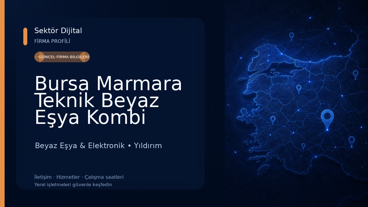 Bursa Marmara Teknik Beyaz Eşya Kombi Buzdolabı Çamaşır Bulaşık Makinesi Tamir Servisi Beyaz Eşya & Elektronik