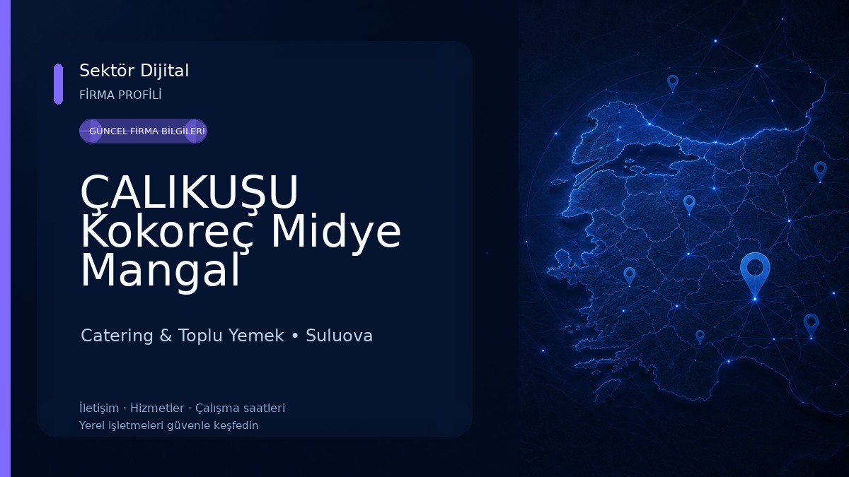 ÇALIKUŞU Kokoreç Midye Mangal Catering & Toplu Yemek