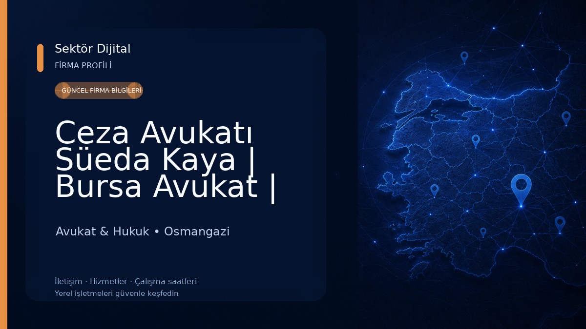 Ceza Avukatı Süeda Kaya | Bursa Avukat | Nilüfer Avukat Avukat & Hukuk