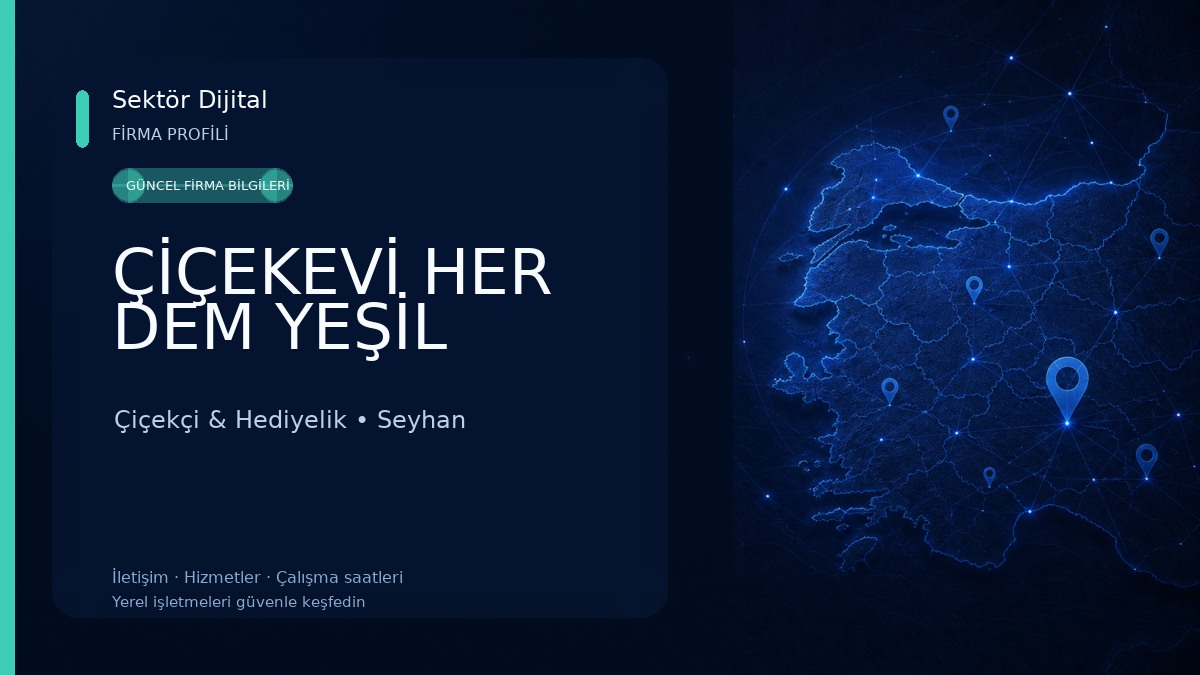 ÇİÇEKEVİ HER DEM YEŞİL Çiçekçi & Hediyelik