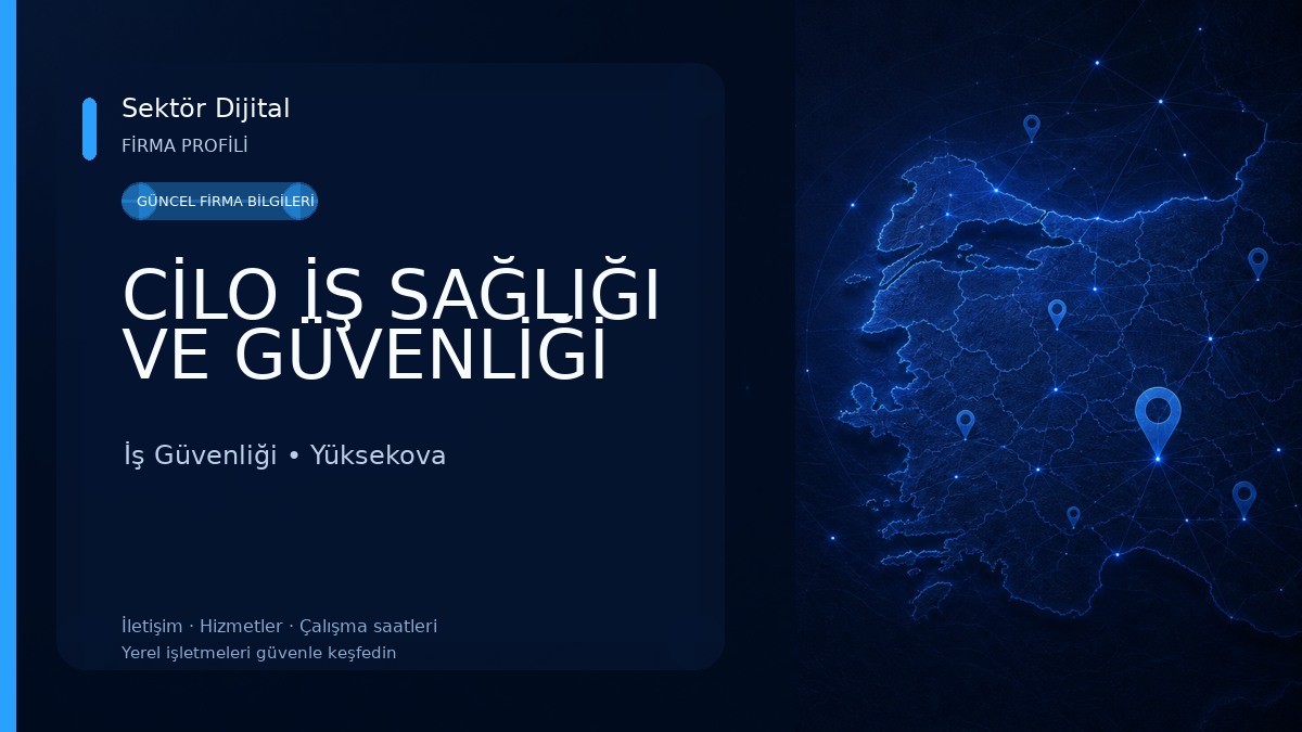 CİLO İŞ SAĞLIĞI VE GÜVENLİĞİ 