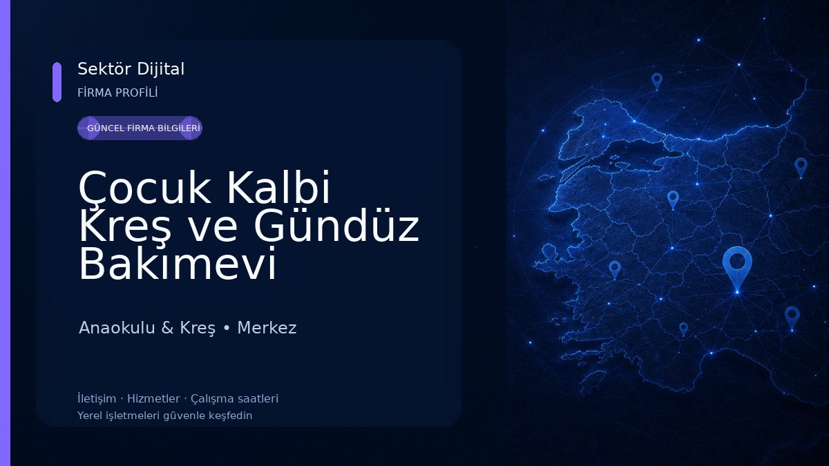 Çocuk Kalbi Kreş ve Gündüz Bakımevi