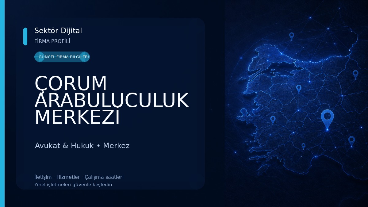 ÇORUM ARABULUCULUK MERKEZİ Avukat & Hukuk