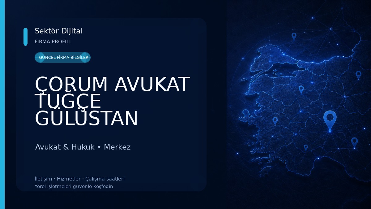 ÇORUM AVUKAT TUĞÇE GÜLÜSTAN Avukat & Hukuk