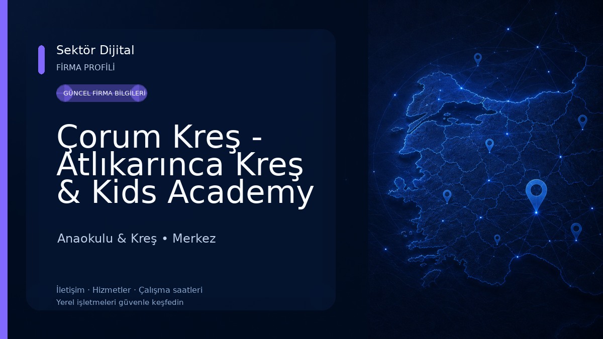 Çorum Kreş - Atlıkarınca Kreş & Kids Academy Çorum Anaokulu & Kreş