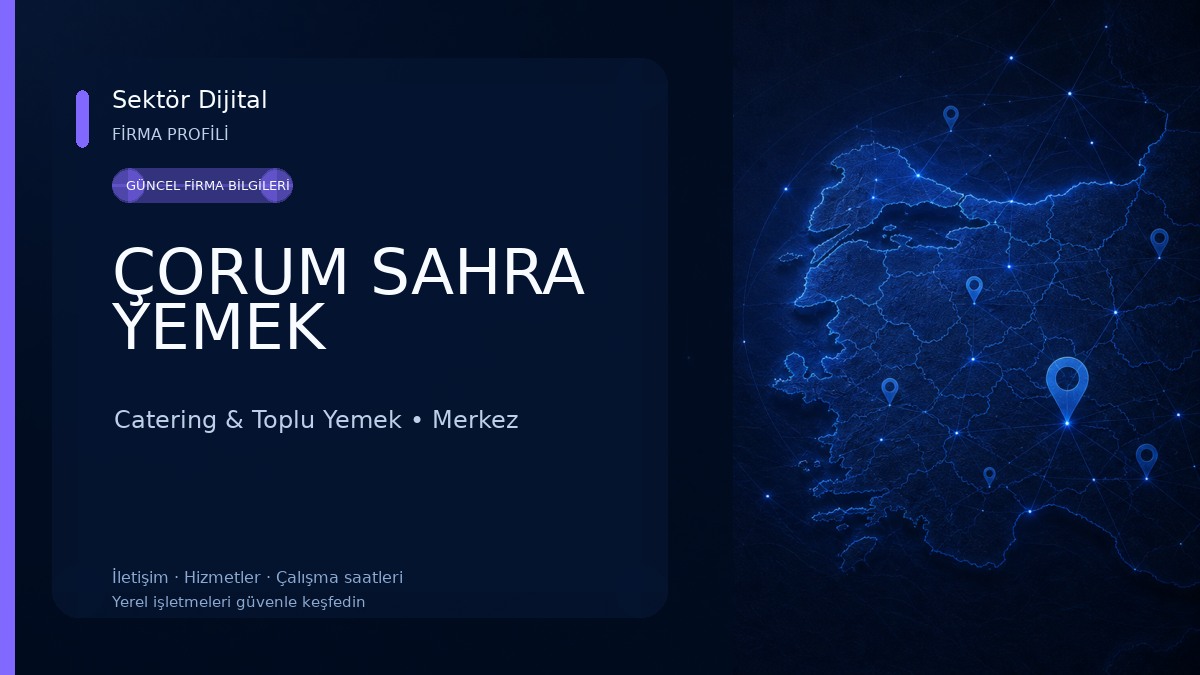 ÇORUM SAHRA YEMEK Catering & Toplu Yemek