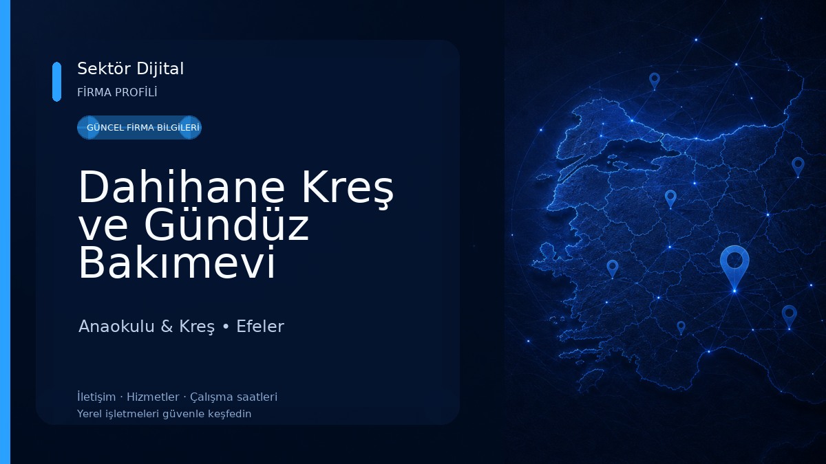 Dahihane Kreş ve Gündüz Bakımevi Anaokulu & Kreş