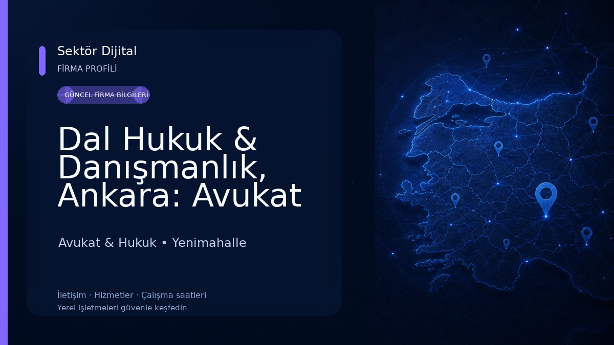 Dal Hukuk & Danışmanlık, Ankara: Avukat Kerimhan DAL Avukat & Hukuk