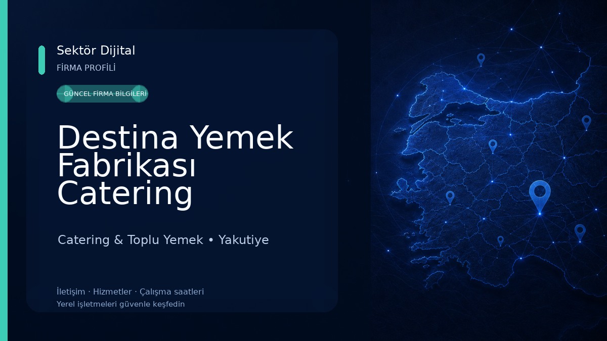 Destina Yemek Fabrikası Catering Catering & Toplu Yemek