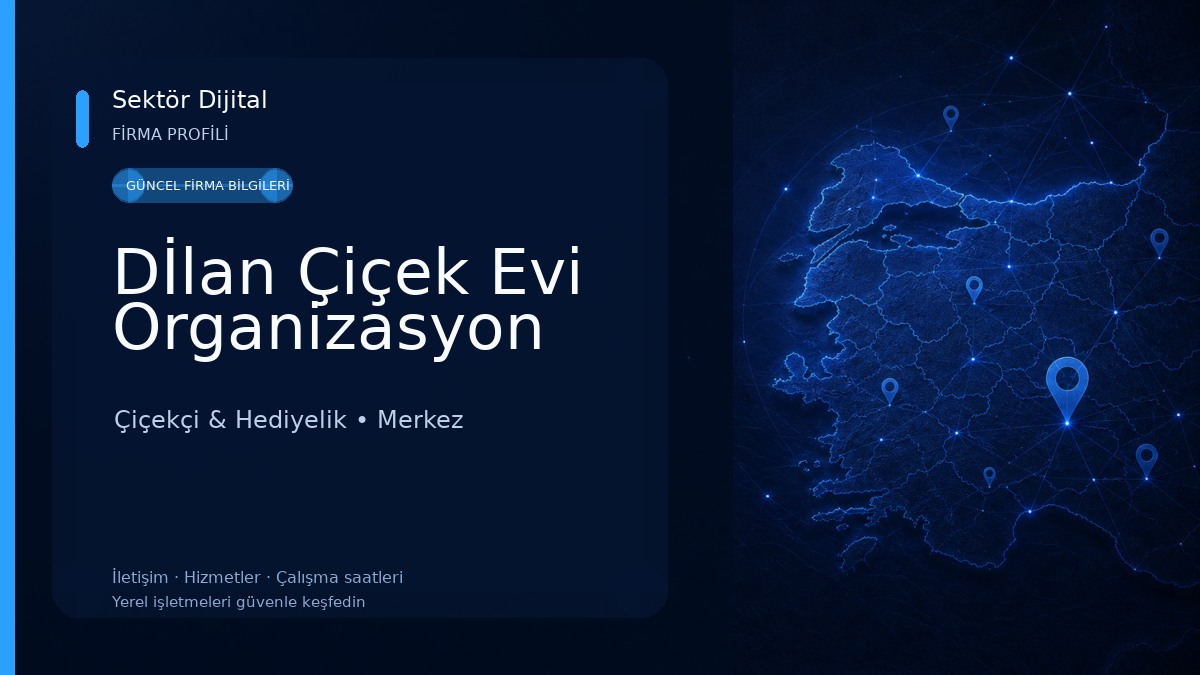 Dİlan Çiçek Evi Organizasyon 