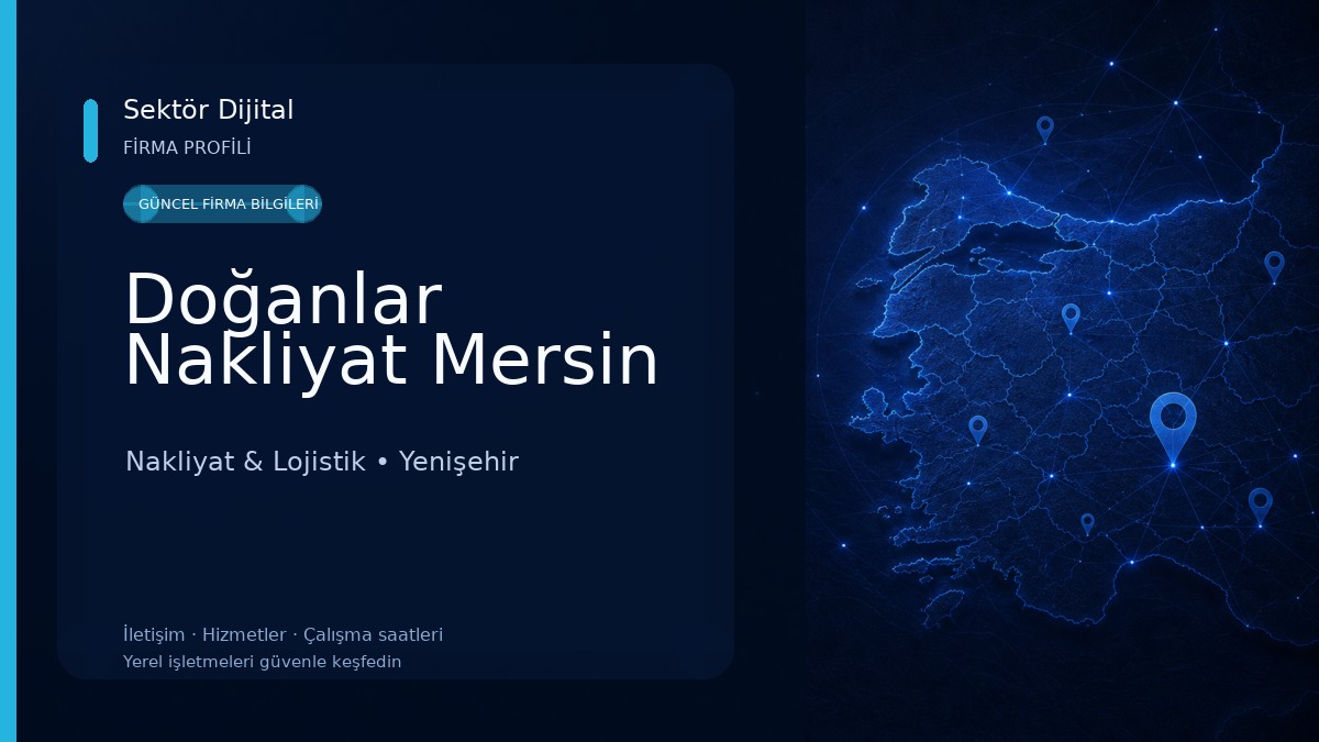 Doğanlar Nakliyat Mersin Nakliyat & Lojistik