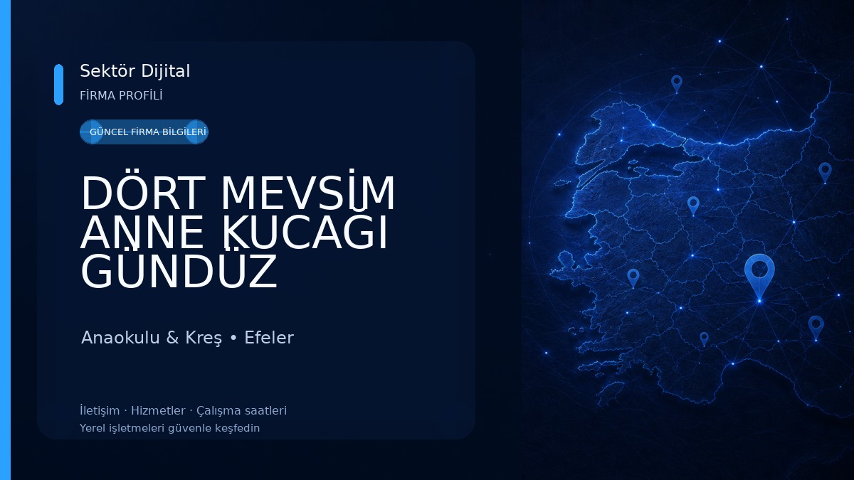 DÖRT MEVSİM ANNE KUCAĞI GÜNDÜZ BAKIMEVİ Anaokulu & Kreş