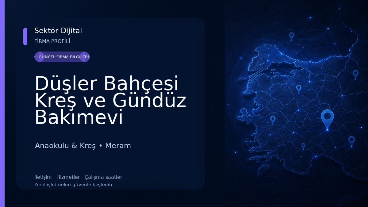 Düşler Bahçesi Kreş ve Gündüz Bakımevi Anaokulu & Kreş