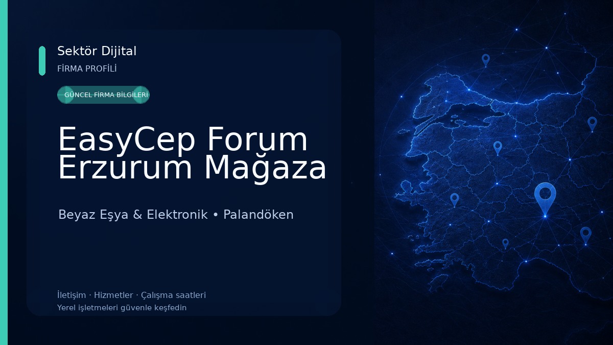 EasyCep Forum Erzurum Mağaza Beyaz Eşya & Elektronik
