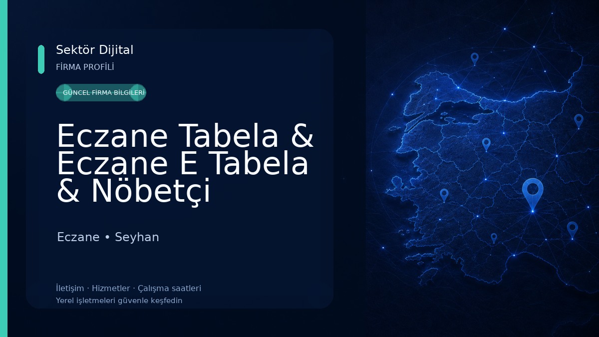 Eczane Tabela & Eczane E Tabela & Nöbetçi Eczane Tabelası Eczane