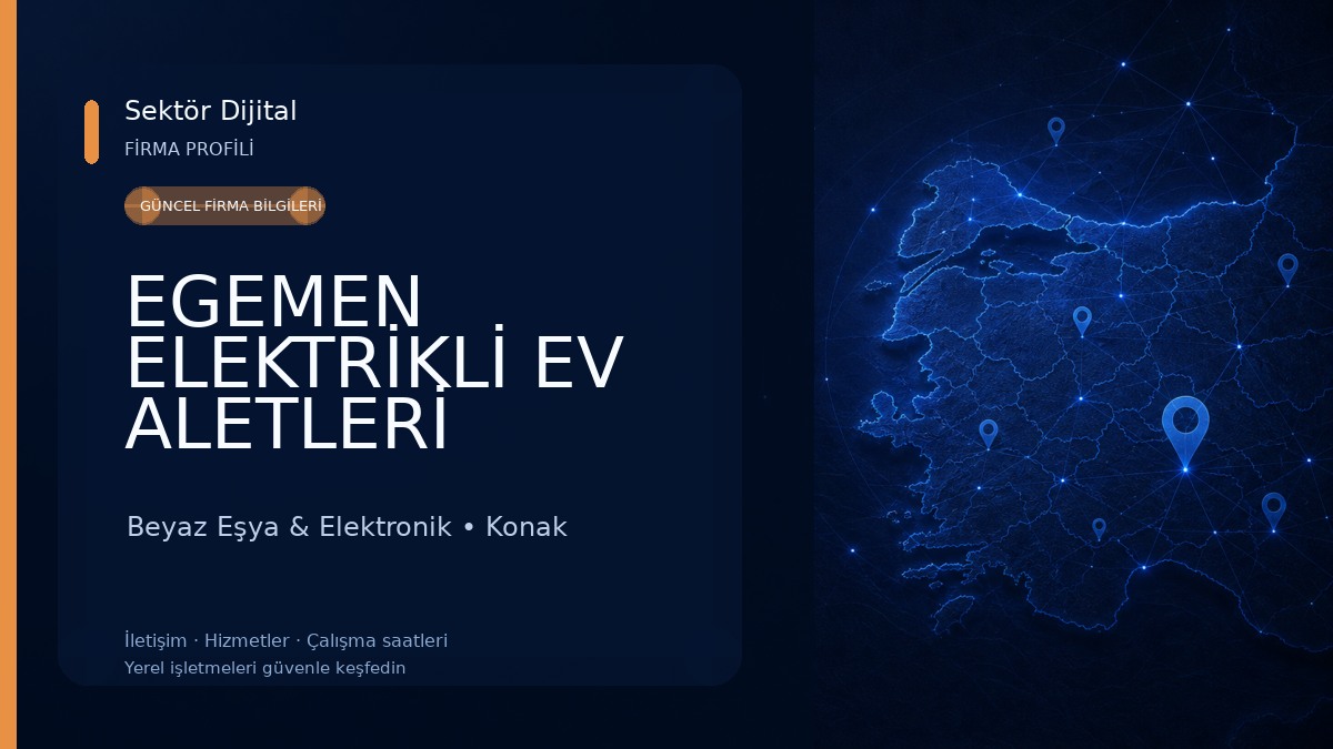 EGEMEN ELEKTRİKLİ EV ALETLERİ PAZARLAMA A.Ş. Beyaz Eşya & Elektronik