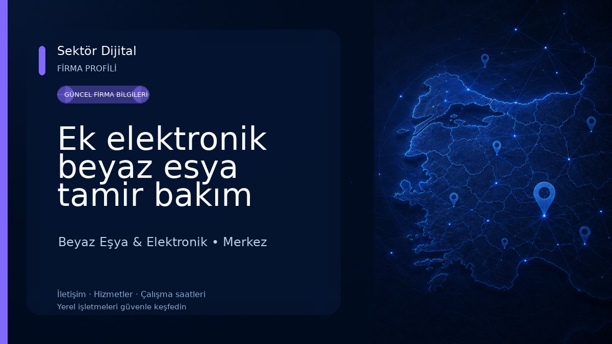Ek elektronik beyaz esya tamir bakım servisi Beyaz Eşya & Elektronik