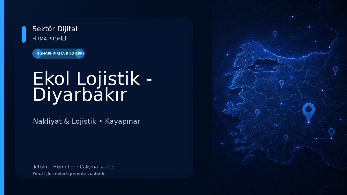 Ekol Lojistik - Diyarbakır 