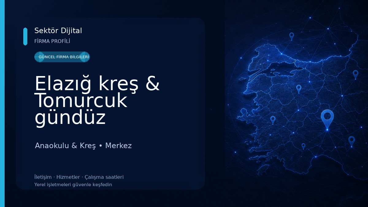 Elazığ kreş & Tomurcuk gündüz bakımevi Anaokulu & Kreş