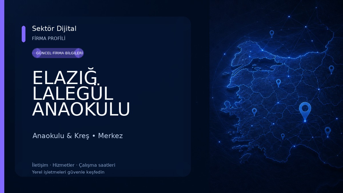 ELAZIĞ LALEGÜL ANAOKULU Anaokulu & Kreş