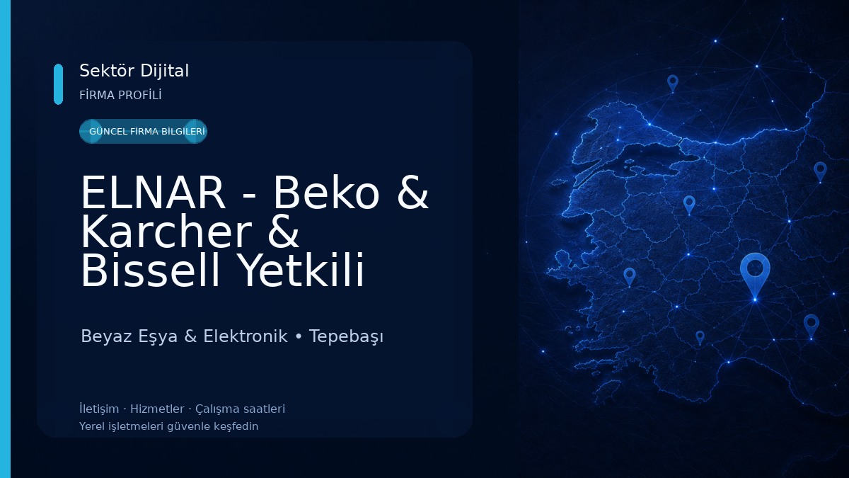 ELNAR - Beko & Karcher & Bissell Yetkili Bayii Beyaz Eşya & Elektronik