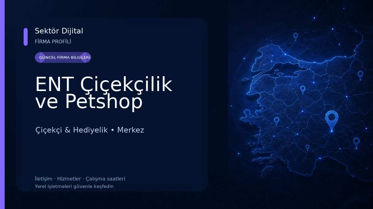 ENT Çiçekçilik ve Petshop 