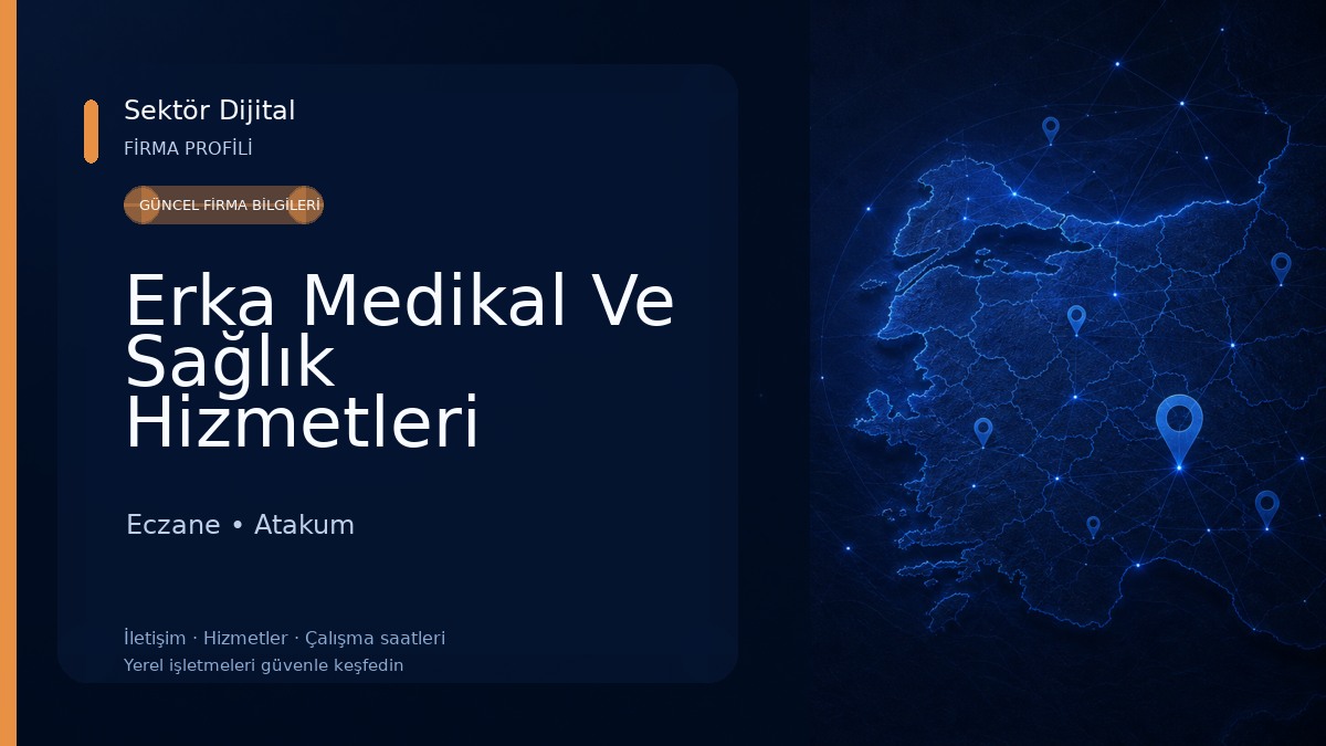 Erka Medikal Ve Sağlık Hizmetleri 