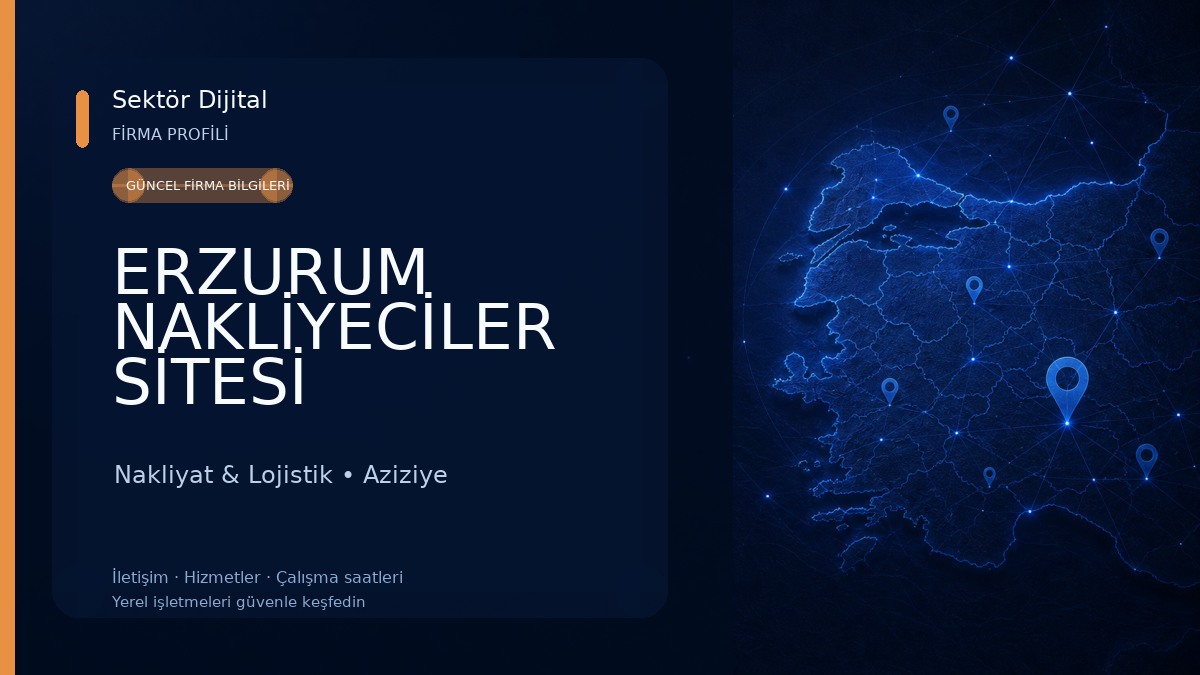 ERZURUM NAKLİYECİLER SİTESİ Nakliyat & Lojistik