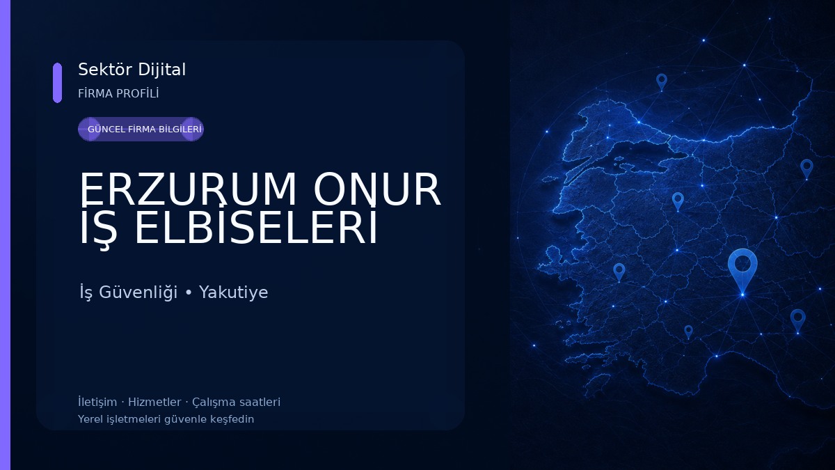 ERZURUM ONUR İŞ ELBİSELERİ İş Güvenliği