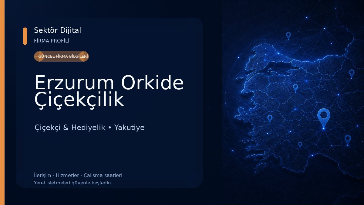 Erzurum Orkide Çiçekçilik Çiçekçi & Hediyelik