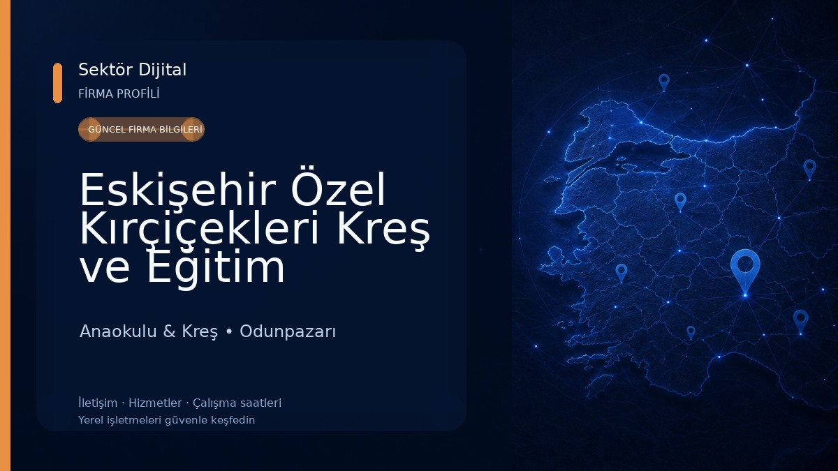Eskişehir Özel Kırçiçekleri Kreş ve Eğitim Kurumları
