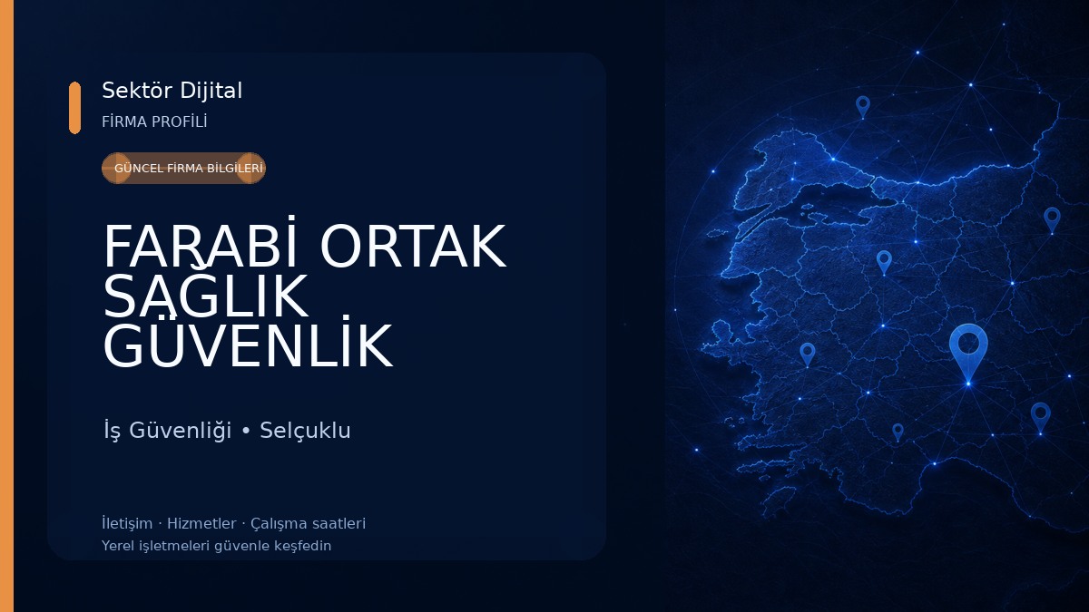 FARABİ ORTAK SAĞLIK GÜVENLİK BİRİMİ - İŞ SAĞLIĞI VE GÜVENLİĞİ 