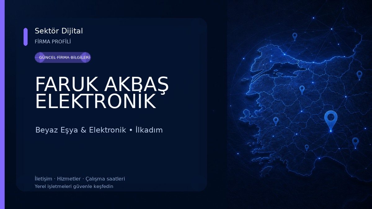 FARUK AKBAŞ ELEKTRONİK 