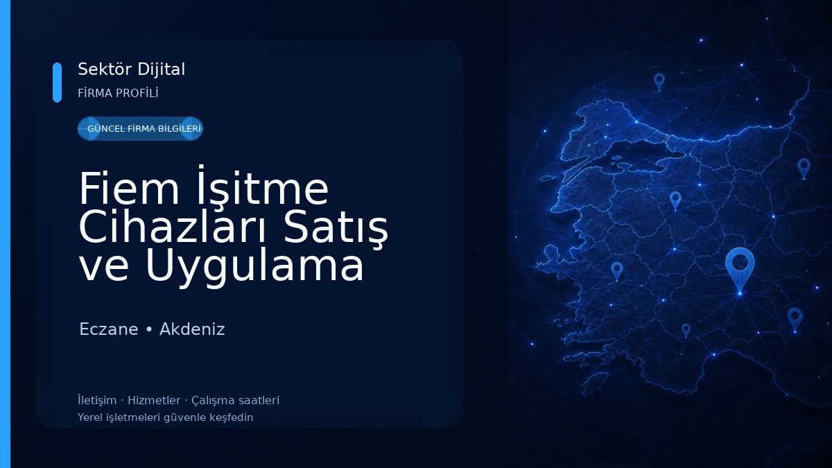 Fiem İşitme Cihazları Satış ve Uygulama Merkezi MERSİN Eczane
