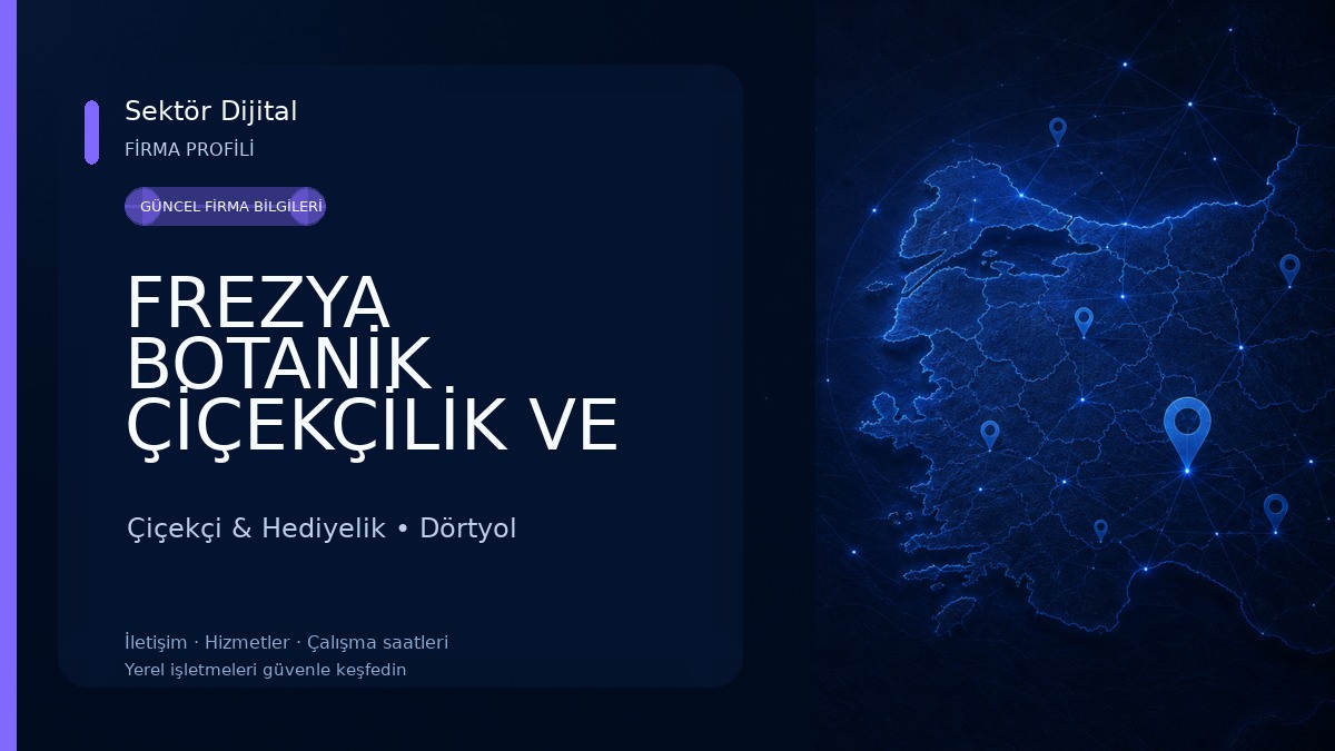 FREZYA BOTANİK ÇİÇEKÇİLİK VE ORGANİZASYON Çiçekçi & Hediyelik