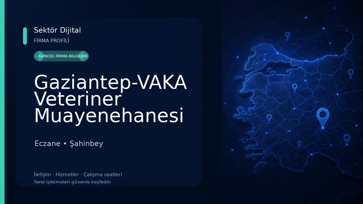 Gaziantep-VAKA Veteriner Muayenehanesi 