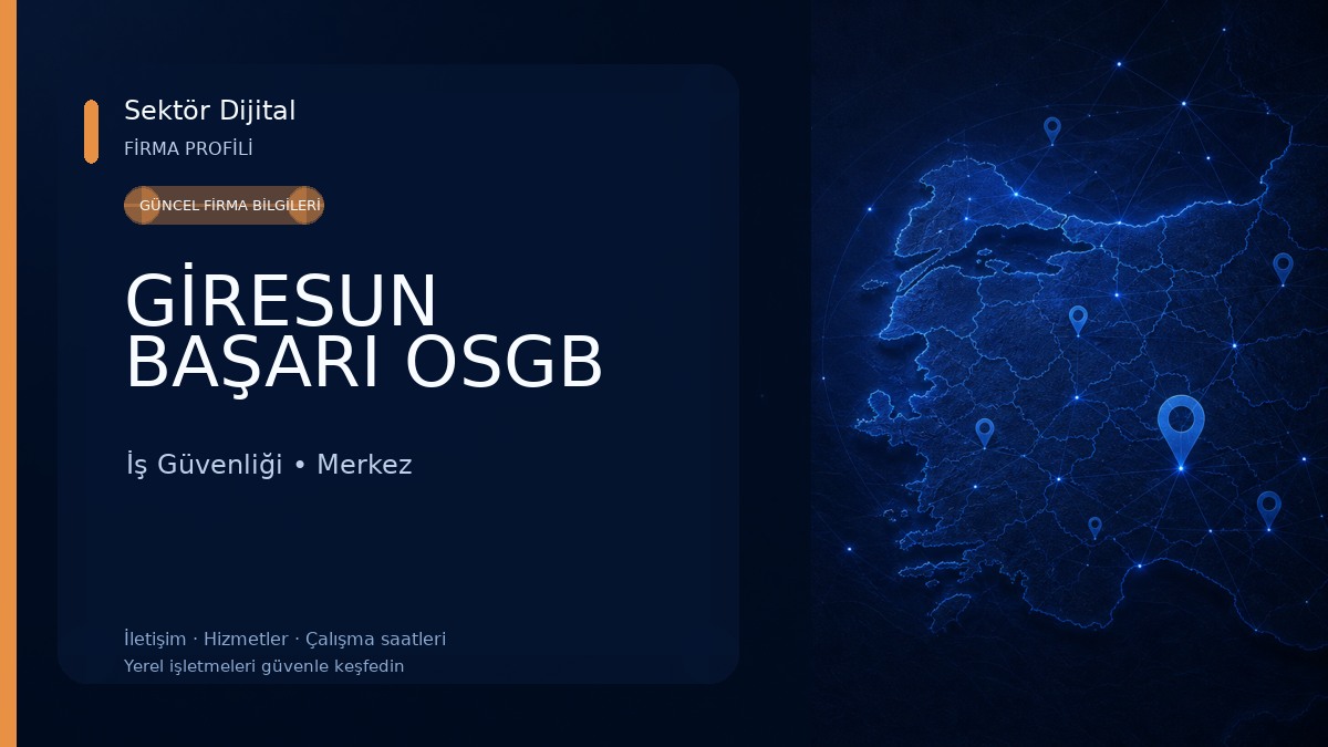 GİRESUN BAŞARI OSGB İş Güvenliği