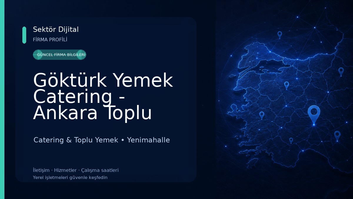 Göktürk Yemek Catering - Ankara Toplu Yemek Catering Catering & Toplu Yemek