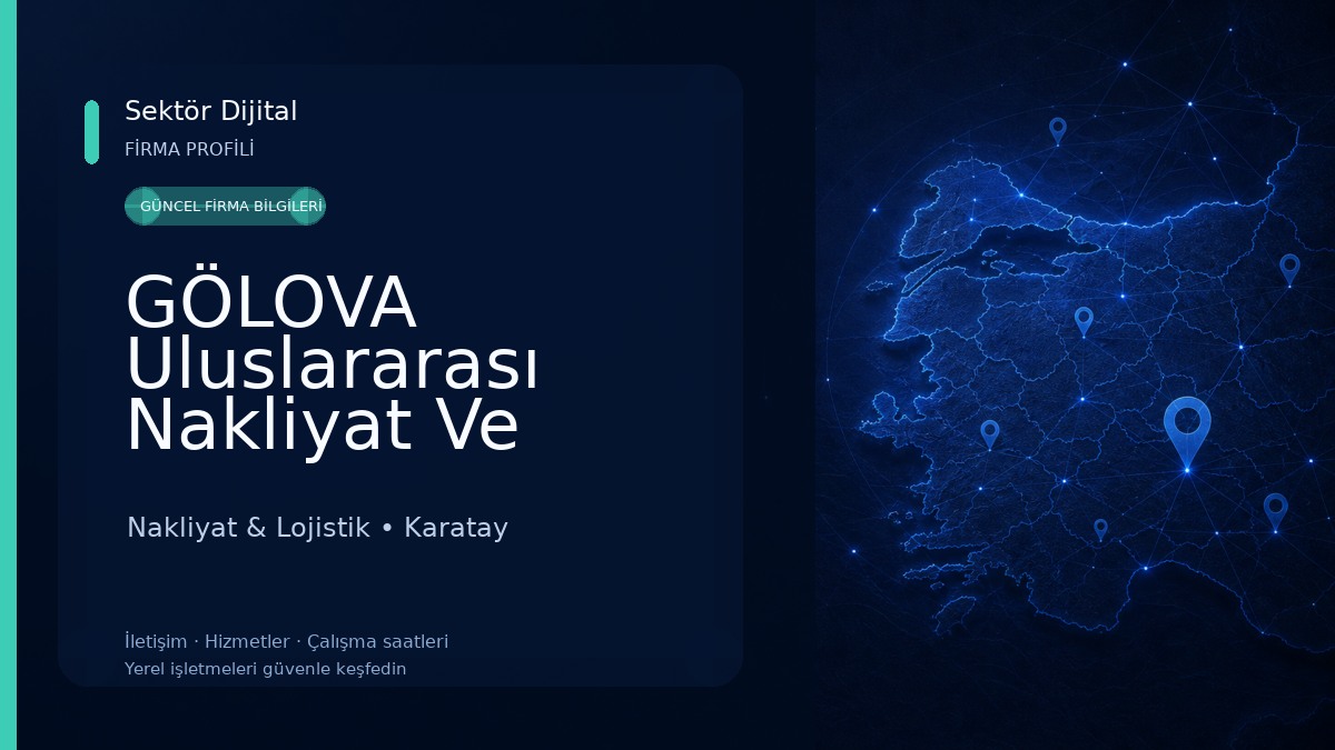 GÖLOVA Uluslararası Nakliyat Ve Tic.Ltd.Şti. Nakliyat & Lojistik