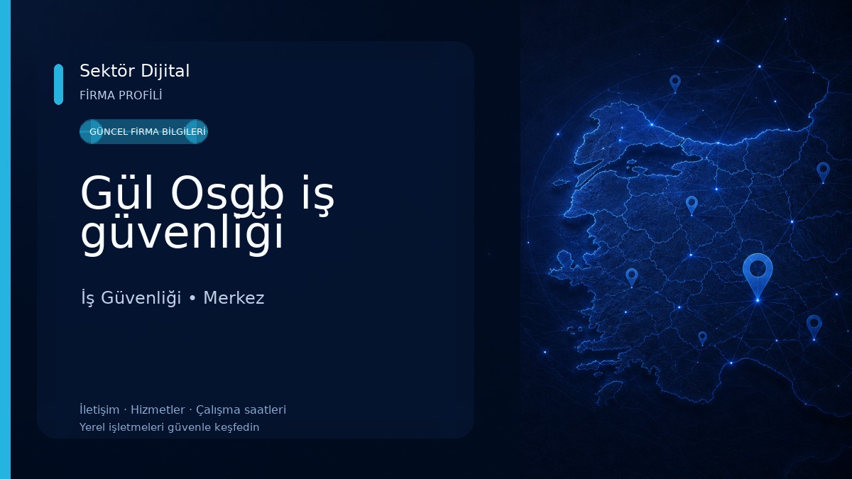 Gül Osgb iş güvenliği İş Güvenliği