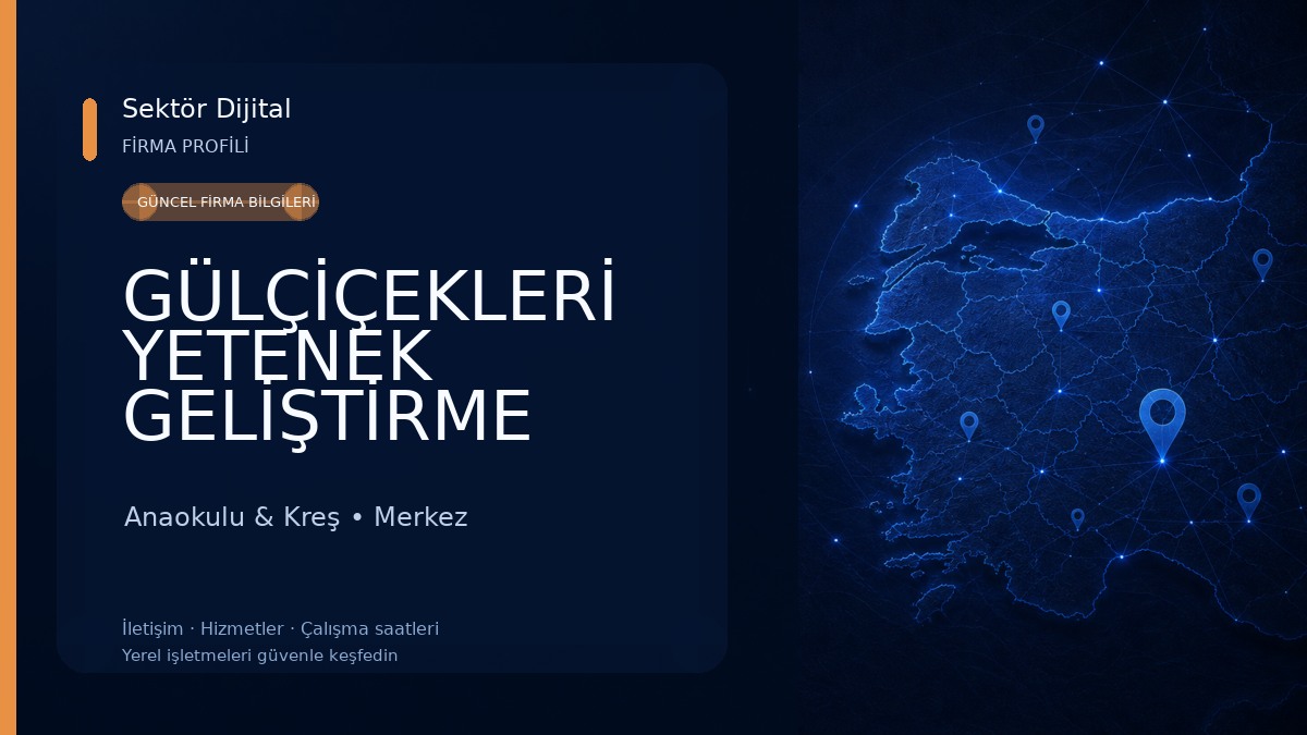 GÜLÇİÇEKLERİ YETENEK GELİŞTİRME MERKEZİ Anaokulu & Kreş