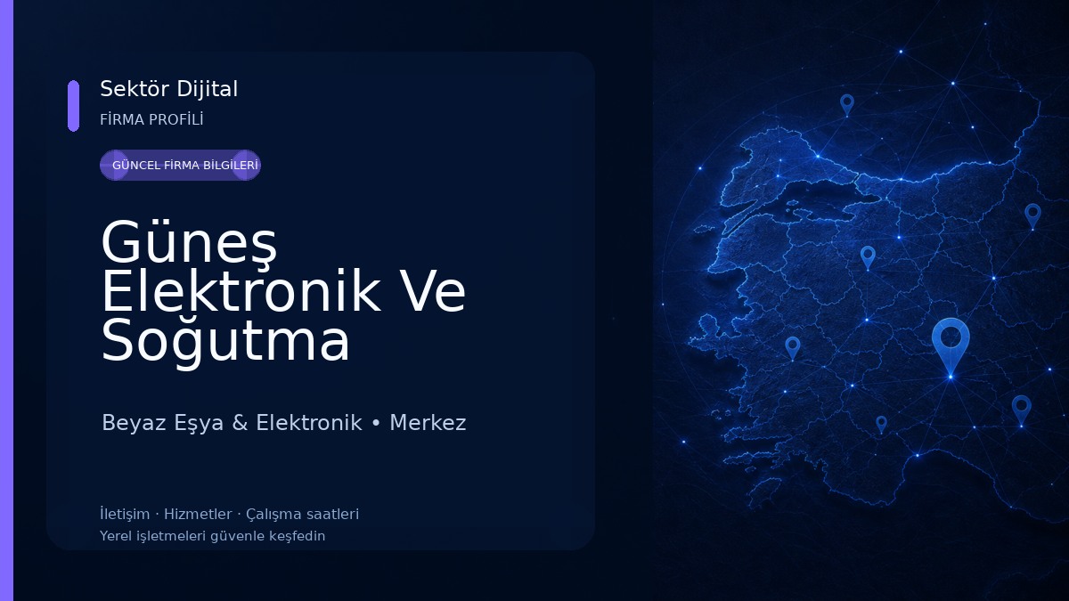 Güneş Elektronik Ve Soğutma Beyaz Eşya & Elektronik